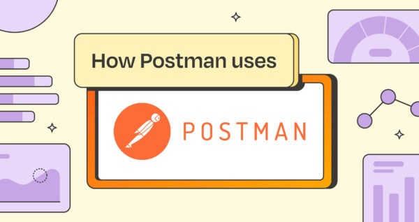 how-postman-uses-postman.png